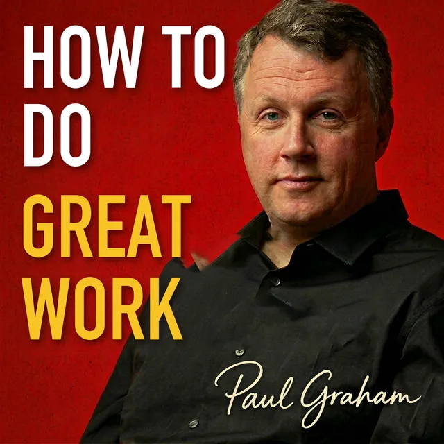 Cover of How to Do Great Work